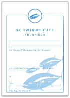 Schwimmstufe
                  Thunfisch - Urkunde A5
